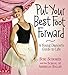 Put Your Best Foot Forward: A Young Dancer's Guide to Life