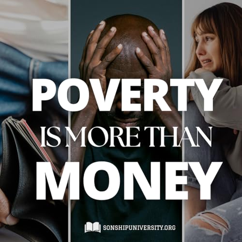 Ep. 62 How to Overcome the Spirit of Poverty