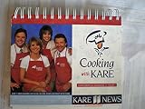 COOKING with KARE 111 Best recipes as seen on Kare 11 * Volume 1 * 2006