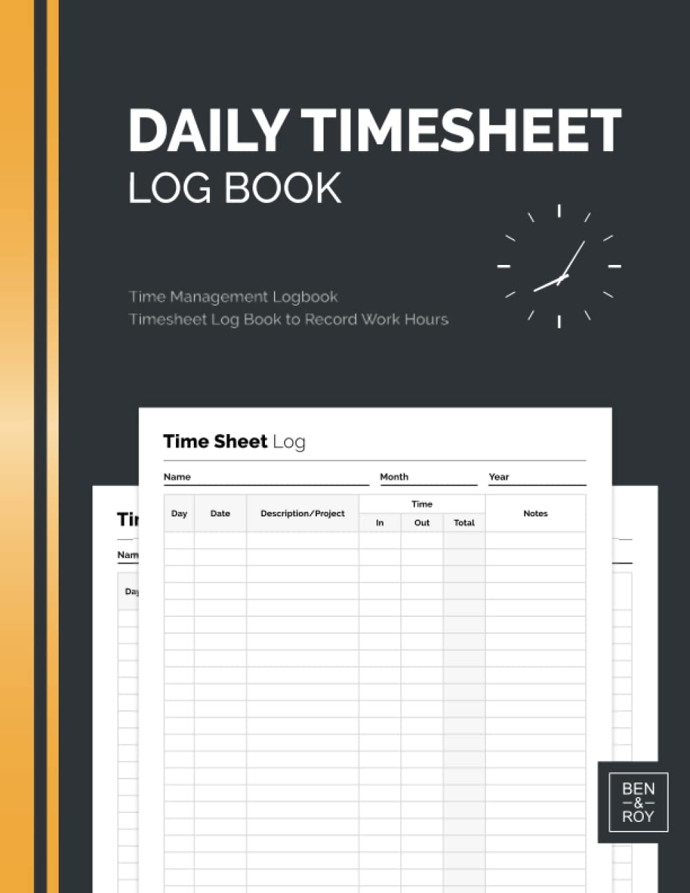 Daily Timesheet Log Book: Up to 3360 Records | Simple Time Sheet Logbook to Record Work Hours of Employees or for Personal Use