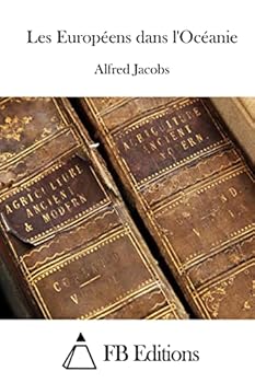 Paperback Les Européens dans l'Océanie [French] Book