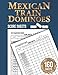 Mexican Train Dominoes Score Sheets: Scorebook Keeper for Dominoes Game Lovers With 160 Score Pages