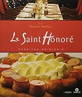 Le Saint Honore, Paris-Rio: Receitas Originais 8587864807 Book Cover