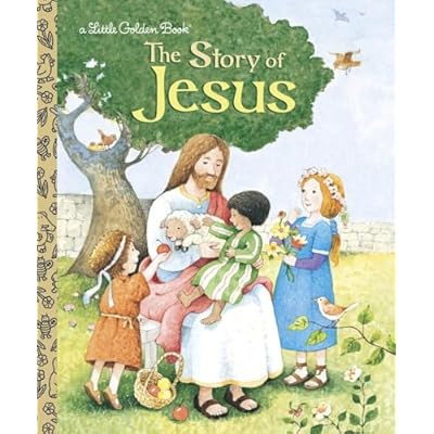 The Story of Jesus: A Christian Easter Book for Kids (Little Golden Book): A Christian Book for Kids