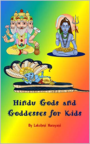 Hindu Gods And Goddesses For Kids Ebook Narayani Lakshmi Amazon Co Uk Kindle Store