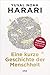 Eine kurze Geschichte der Menschheit: Der Weltbestseller farbig illustriert