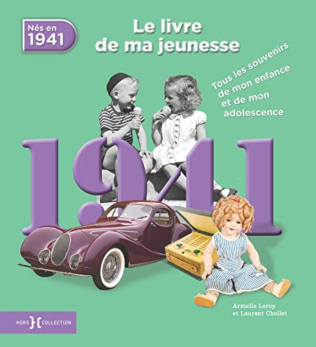 Télécharger 1941, Le Livre de ma jeunesse Livre PDF Gratuit