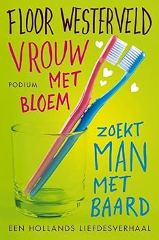 Paperback Vrouw met bloem zoekt man met baard: een Hollands liefdesverhaal [Dutch] Book