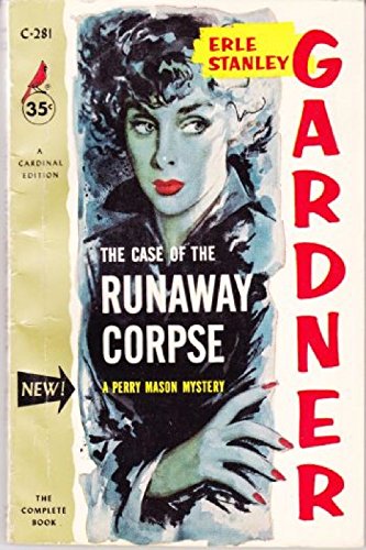 The Case of the Runaway Corpse (Perry Mason Mys... B000GQYNRY Book Cover