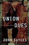 Union Dues: A Novel