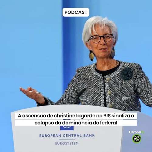 A ascensão de christine lagarde no BIS sinaliza o colapso da dominância do federal cover art