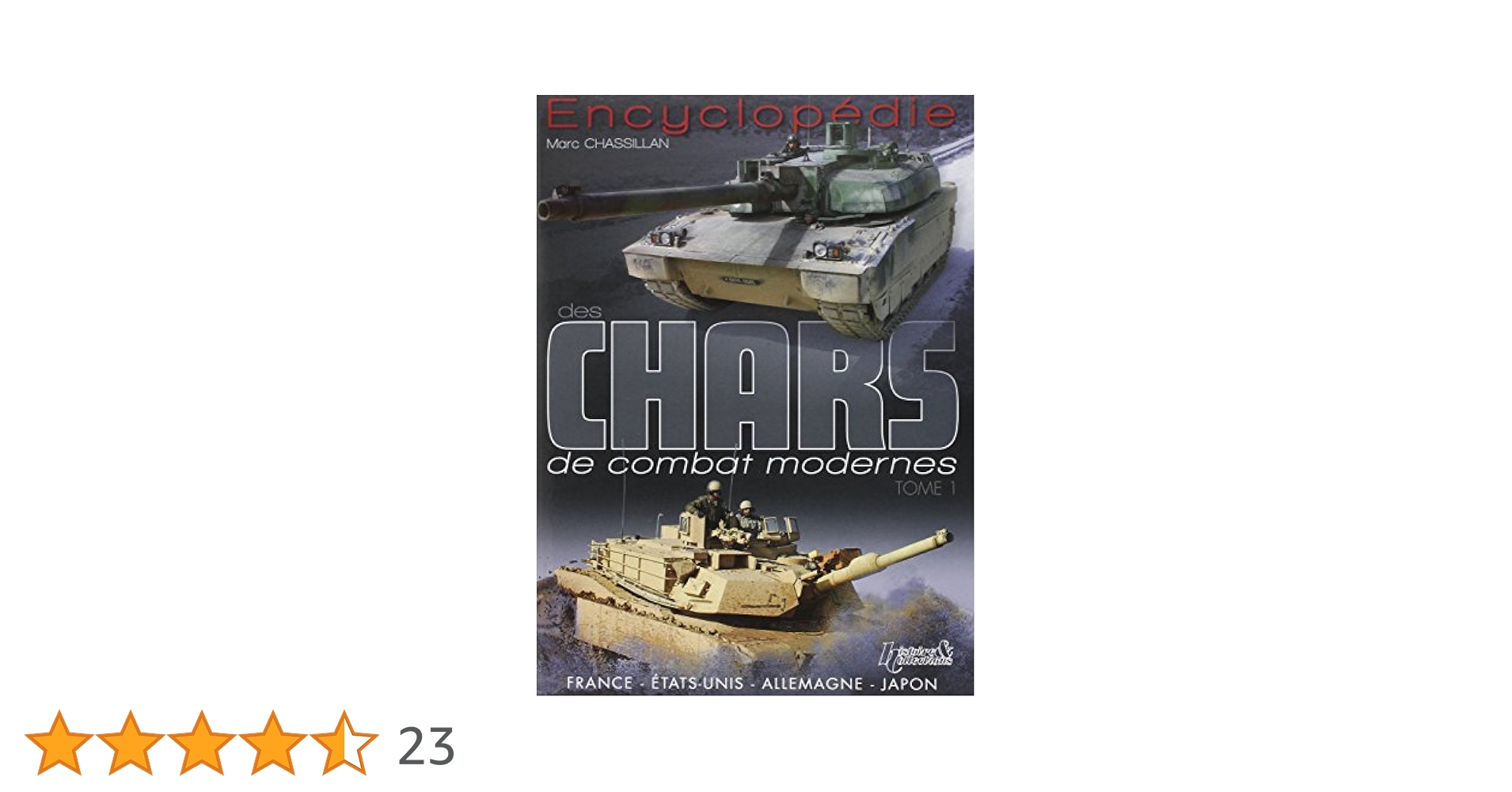 洋書 Encyclopedie des Chars de Combat Moderne Encyclopédie des Chars de Combat Modernes: Tome 1: United