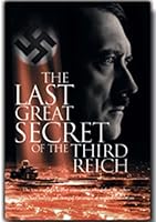 The Last Great Secret of the Third Reich 1555175511 Book Cover