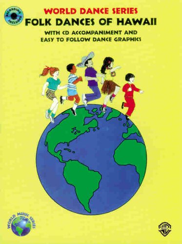Folk Dances of Hawaii: Book & CD (World Dance Series)