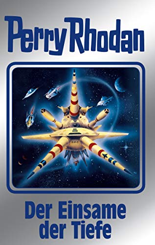 Perry Rhodan 149: Der Einsame der Tiefe (Silberband): 7. Band des Zyklus "Chronofossilien" (Perry Rh Perry Rhodan 149: Der Einsame der Tiefe (Silberband): 7. Band des Zyklus "Chronofossilien" (Perry Rh