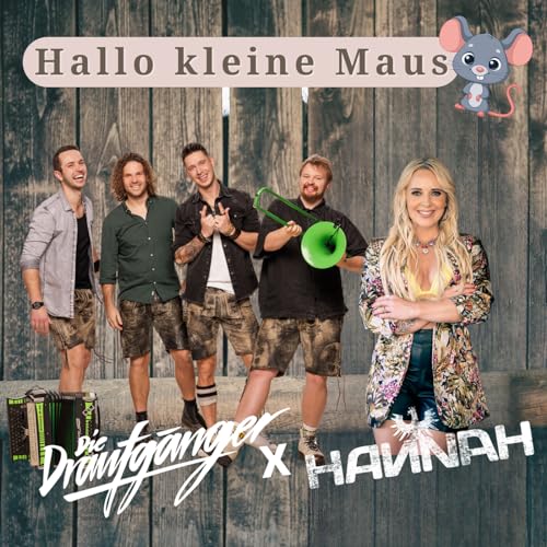 Die Draufgänger & Hannah