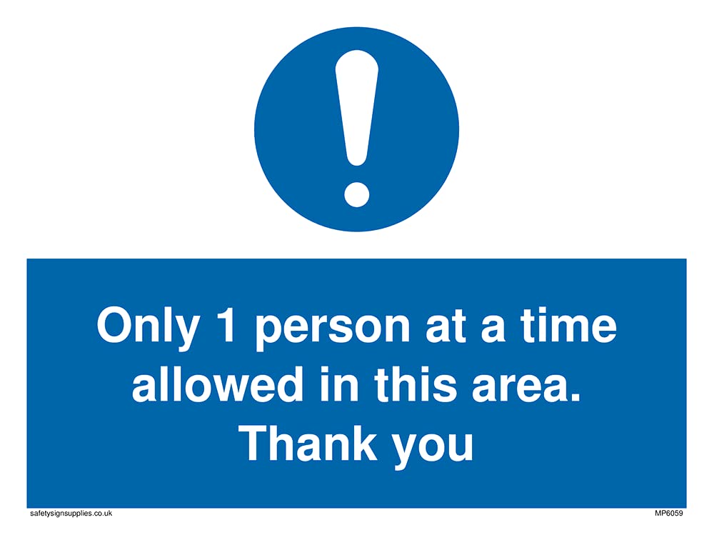 Pack of five - Only 1 person at a time allowed in this area. Thank you Sign - 200x150mm - A5L