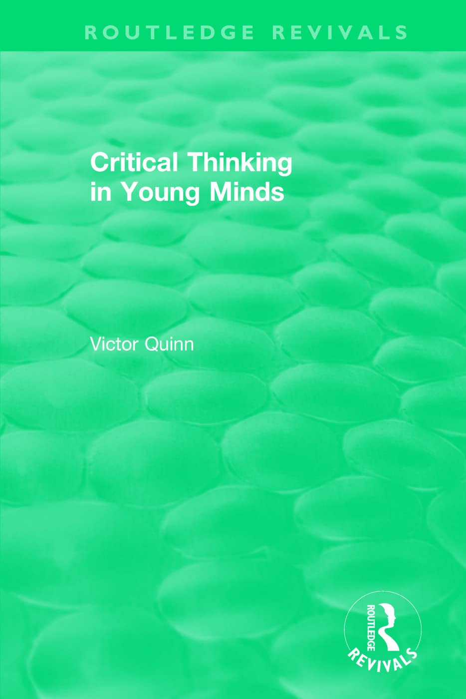 Critical Thinking in Young Minds (Routledge Revivals)