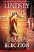 Deadly Election: A Flavia Albia Mystery (Flavia Albia Series)