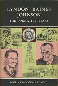 Hardcover Lyndon Baines Johnson: The Formative Years Book