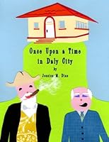 Once Upon a Time in Daly City 1461182379 Book Cover