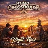 Right Now (Best of Times)