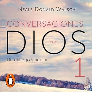 Un di&aacute;logo singular (Conversaciones con Dios 1) Audiolibro Por Neale Donald Walsch arte de portada