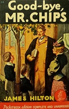Mass Market Paperback Good-bye, Mr. Chips Book