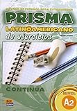 Prisma Latinoamericano A2 Libro de Ejercicios (Spanish Edition)