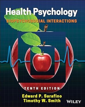 Health Psychology: Biopsychosocial Interactions