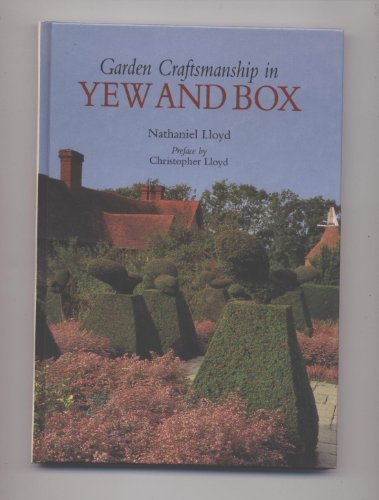 Topiary: Garden Craftsmanship in Yew and Box