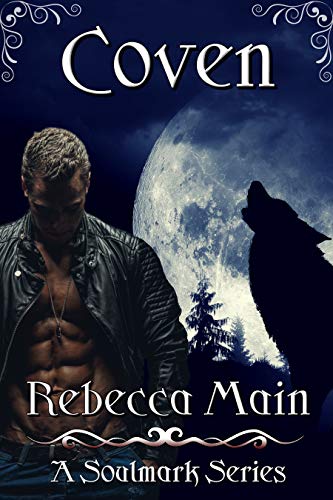Coven (A Soulmark Series Book 1) Coven (A Soulmark Series Book 1)
