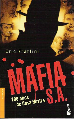 MAFIA CIEN AÑOS DE COSA NOSTRA (1895-2002)