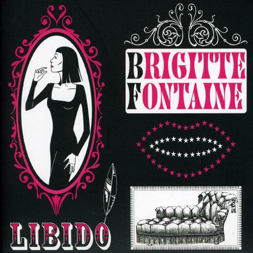 Libido [Audio CD] Brigitte Fontaine; Bobby Jocky; Denys Lable; Jean-Claude Vannier; Jean Paul Flores; Patrick Baudin and Pierre Leroux
