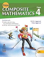 New Composite Mathematics - Class 4 (For 2019 Exam) 9352831349 Book Cover