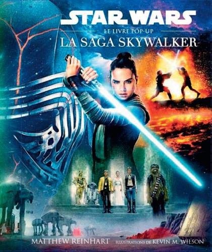La Saga Skywalker (STAR WARS) (French Edition) La Saga Skywalker (STAR WARS) (French Edition)