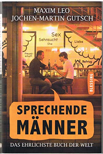 Sprechende Männer: Das ehrlichste Buch der Welt