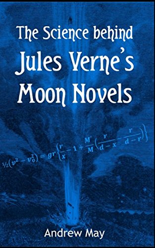 The Science behind Jules Verne’s Moon Novels