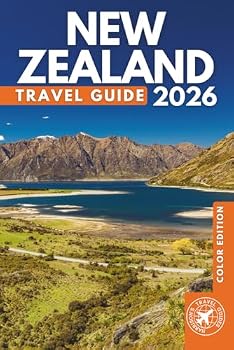 New Zealand Travel Guide: Discover the Best Top Places, Food, Hidden Gems, and Perfect Itineraries for Your Adventure in Aotearoa (Ultimate Travel Guides)