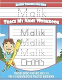 Malik Letter Tracing for Kids Trace my Name Workbook: Tracing Books for Kids ages 3 - 5 Pre-K & Kindergarten Practice Workbook