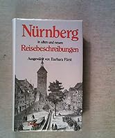 Nürnberg in alten und neuen Reisebeschreibungen. 377000888X Book Cover