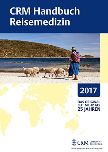 Preisvergleich Produktbild CRM Handbuch Reisemedizin: Ausgabe 2017