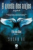  A queda dos anjos - Fim dos dias - Livro 1 (Portuguese Edition)