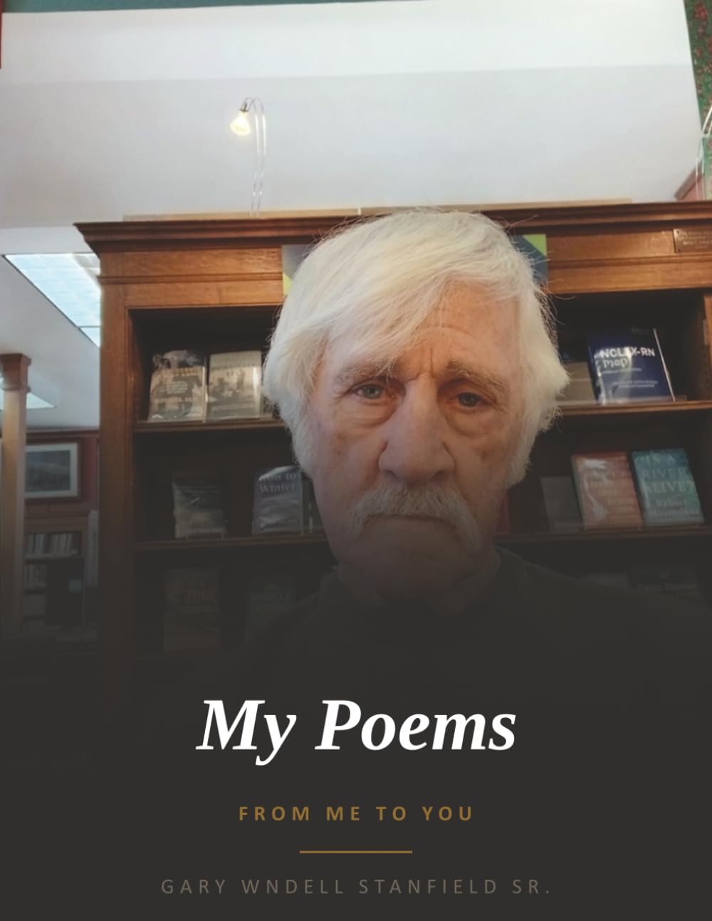 MY POEMS: FROM ME TO YOU