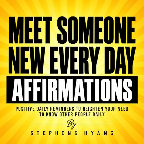 Diseño de la portada del título Meet Someone New Every Day Affirmations