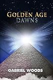 The Golden Age Dawns