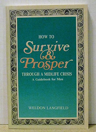 How to Survive and Prosper: A Guidebook for Chr... 0963409700 Book Cover