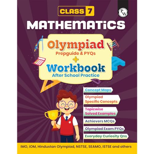 Image of PW Olympiad Books for Class 7 2026-27 - Mathematics Workbook | IMO Olympiad Prep Book | Chapterwise MCQs, PYQs, Concept Maps & Worksheets for After School Practice (Paperback)