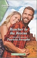 Rancher to the Rescue: A Clean Romance 1335889639 Book Cover