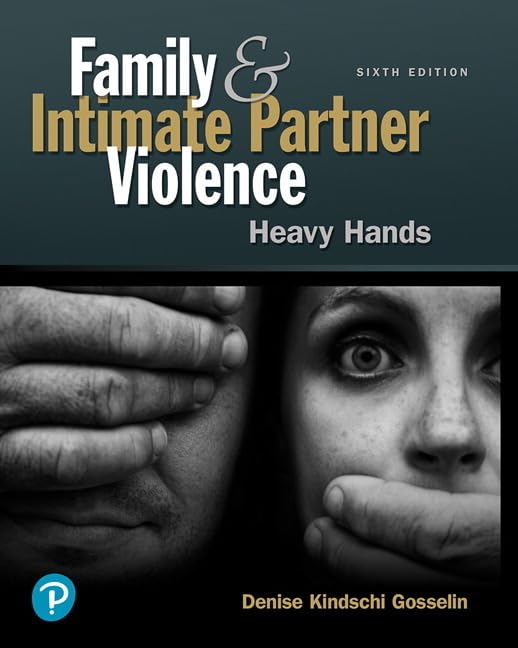 Family and Intimate Partner Violence: Heavy Hands (What's New in Criminal Justice)      6th Edition